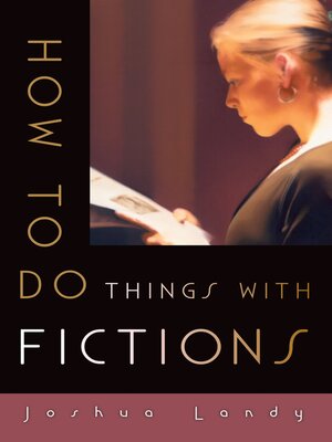 cover image of How to Do Things with Fictions